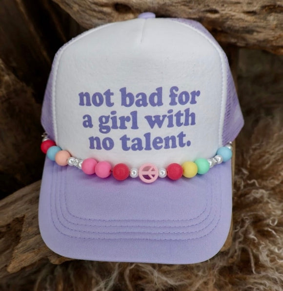 Trucker Cap Not Bad For A Girl With No Talent Purple
